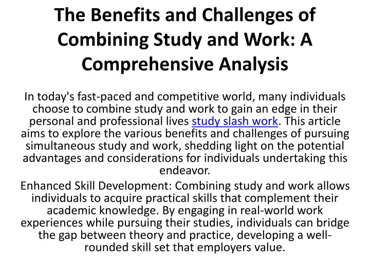 the benefits and challenges of combining study and work a comprehensive analysis