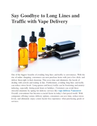 Say Goodbye to Long Lines and Traffic with Vape Delivery