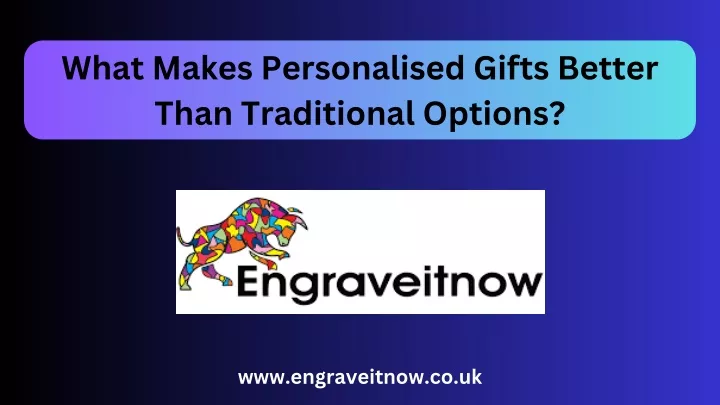 what makes personalised gifts better than