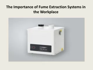 The Importance of Fume Extraction Systems in the Workplace