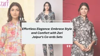 Effortless Elegance Embrace Style and Comfort with Zari Jaipur's Co-ords Sets