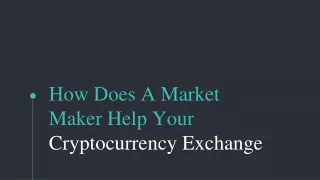 How Does A Market Maker Help Your Cryptocurrency Exchange
