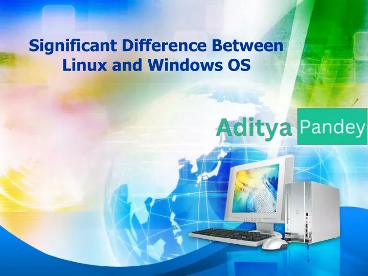 significant difference between linux and windows