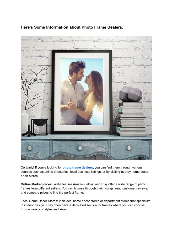 here s some information about photo frame dealers