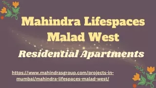 Mahindra Lifespaces Malad West |Spacious and Well-Ventilated Apartments