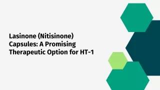 Lasinone (Nitisinone) Capsules A Promising Therapeutic Option for HT-1