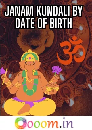 Janam Kundali by date of birth_ Birth Chart's Secrets