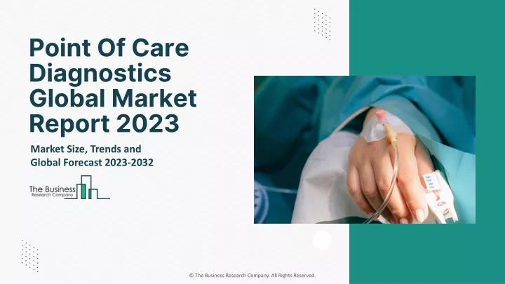 point of care diagnostics global market report