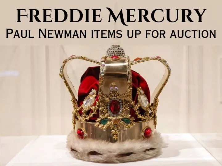 freddie mercury paul newman items up for auction