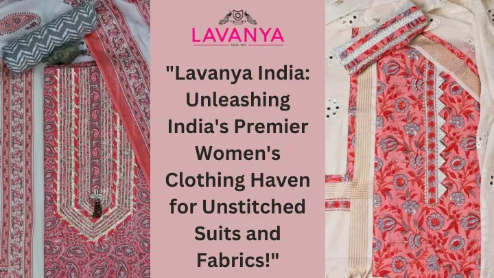 lavanya india unleashing india s premier women