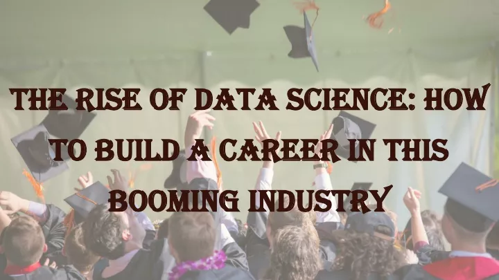 the rise of data science how to build a career