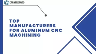Top Manufacturers for Aluminum CNC Machining
