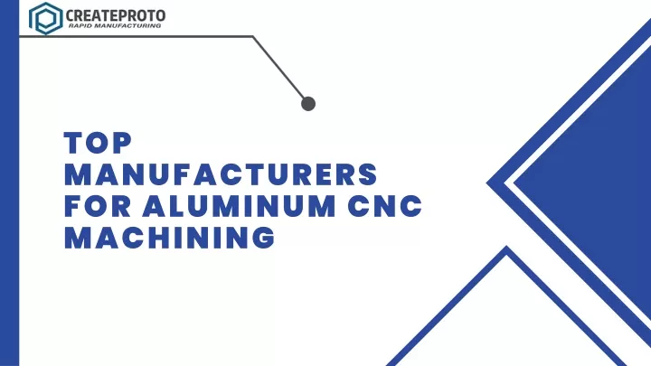 top manufacturers for aluminum cnc machining