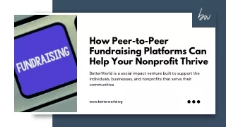 How Peer-to-Peer Fundraising Platforms Can Help Your Nonprofit Thrive