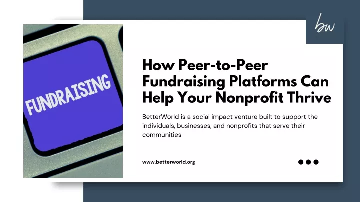 how peer to peer fundraising platforms can help