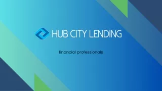 HUB CITY LENDING..