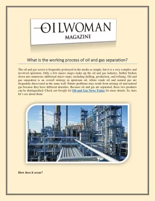 What is the working process of oil and gas separation