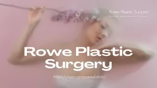 Rowe Plastic Surgery