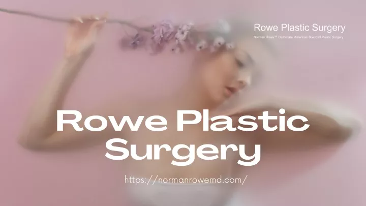 rowe plastic surgery