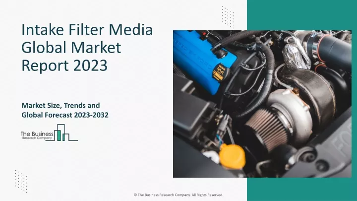 intake filter media global market report 2023