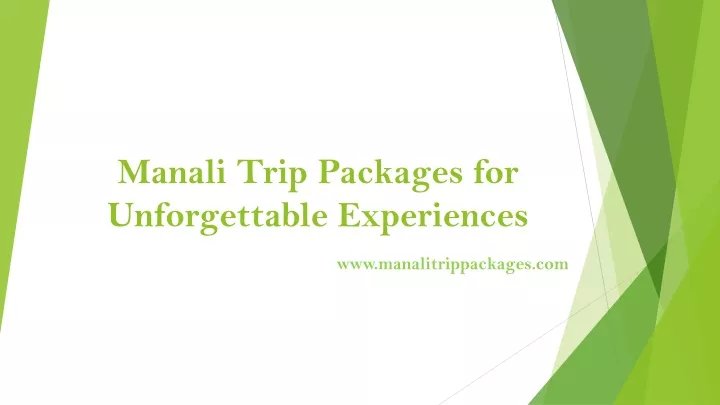 manali trip packages for unforgettable experiences