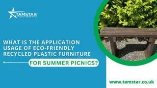 WHAT IS THE APPLICATION USAGE OF ECO-FRIENDLY RECYCLED PLASTIC FURNITURE FOR SUMMER PICNICS