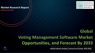 Voting Management Software Market Size, Trends, Scope and Growth Analysis to 2033