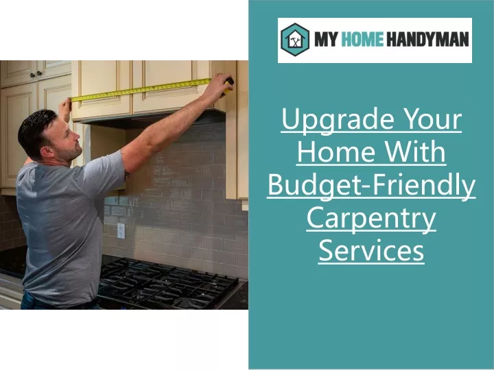 upgrade your home with budget friendly carpentry