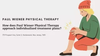 How does Paul Wiener Physical Therapy approach individualized treatment plans