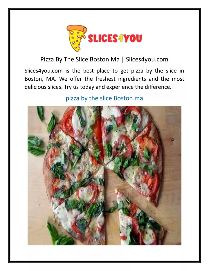 pizza by the slice boston ma slices4you com