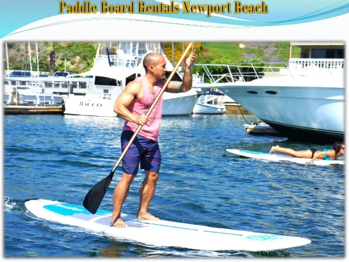 paddle board rentals newport beach