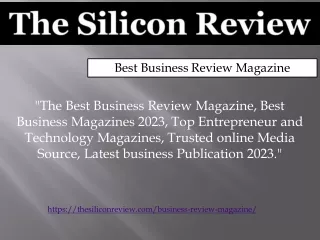Best Business Review Magazine | The Silicon Review
