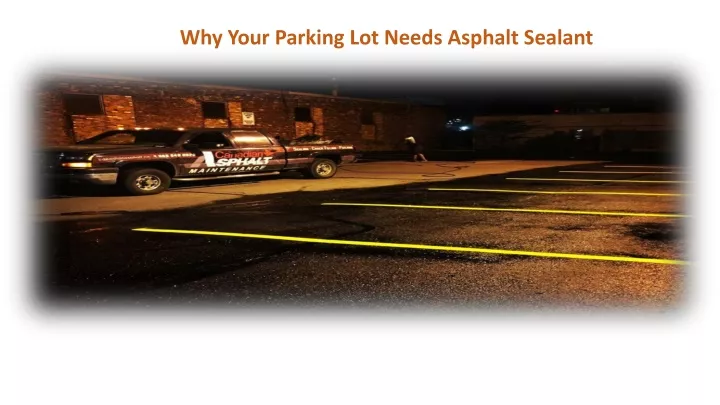 why your parking lot needs asphalt sealant