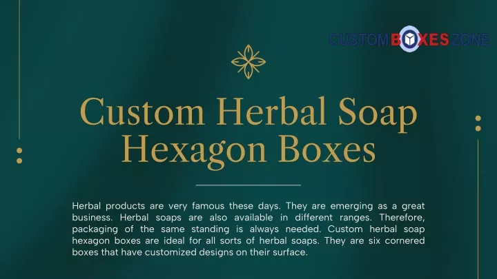 custom herbal soap hexagon boxes