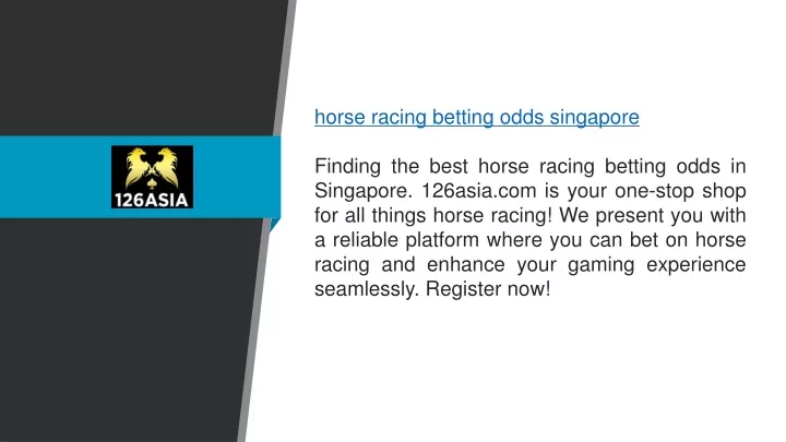 horse racing betting odds singapore finding