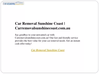 Car Removal Sunshine Coast  Carremovalsunshinecoast.com.au