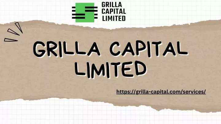 grilla capital grilla capital limited limited