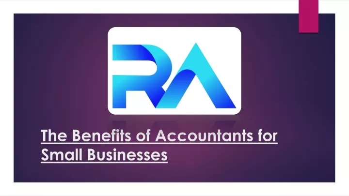 the benefits of accountants for small businesses