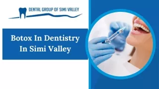 Botox In Dentistry In Simi Valley