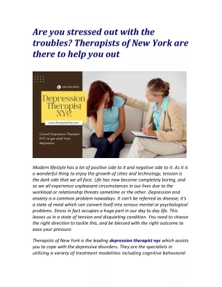 Are you stressed out with the troubles Therapists of New York are there to help you out
