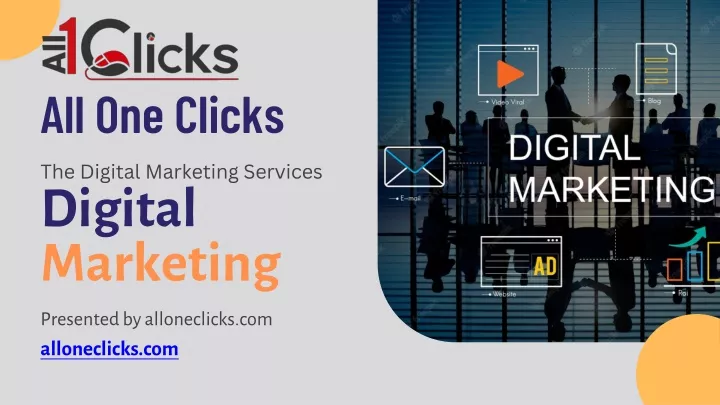 all one clicks the digital marketing services