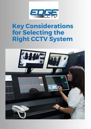 Key Considerations for Selecting the Right CCTV System