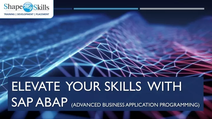 elevate your skills with sap abap advanced business application programming