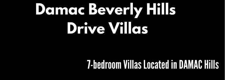 damac beverly hills drive villas