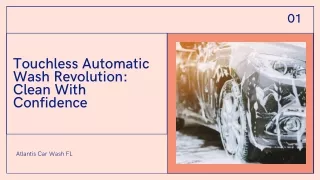 Clean with Confidence: Discover the Touchless Advantage at Atlantis Car Wash