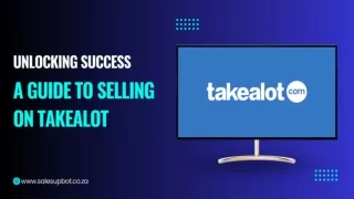 Unlocking Success A Guide to Selling on Takealot