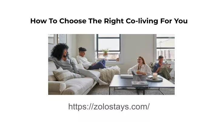 how to choose the right co living for you