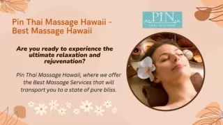 Pin Thai Massage Hawaii - Best Massage Hawaii