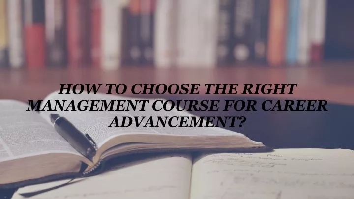 how to choose the right management course