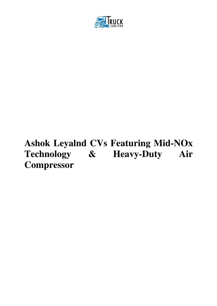ashok leyalnd cvs featuring mid nox technology